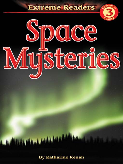 Title details for Space Mysteries by Katharine Kenah - Available